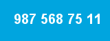 987 568 75 11